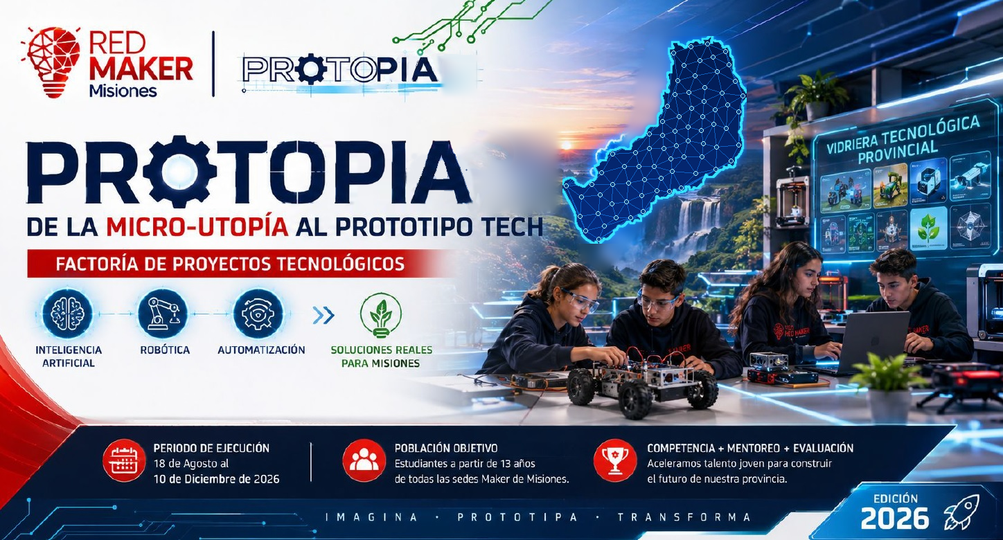 La Red de Espacios Maker consolida su agenda territorial con MakerFest, Protopía y la Copa Robótica Misiones 